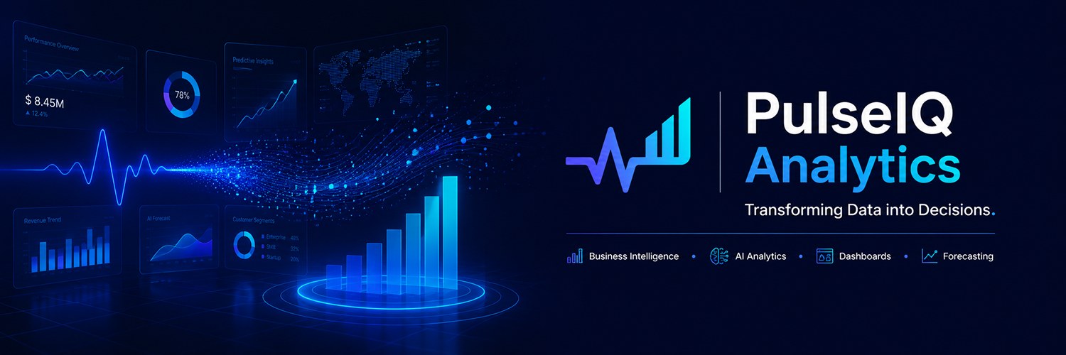 PulseIQ Analytics — Transforming Data into Decisions. Business Intelligence, AI Analytics, Dashboards, Forecasting.